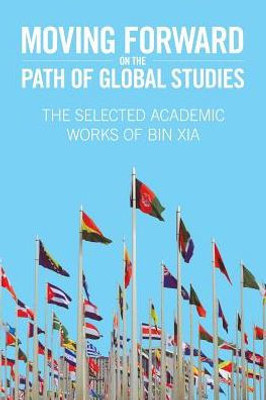 Moving Forward On The Path Of Global Studies