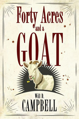 Forty Acres And A Goat (Banner Books)