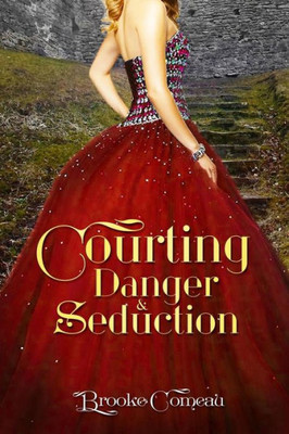 Courting, Danger, & Seduction
