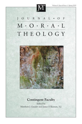 Journal Of Moral Theology, Volume 8, Special Issue 1