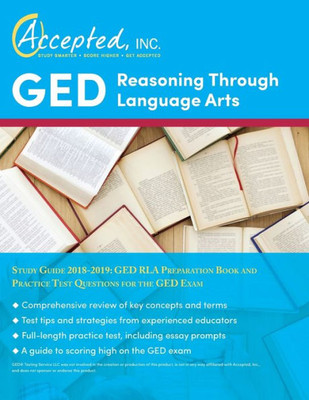 Ged Reasoning Through Language Arts Study Guide 2018-2019: Ged Rla Preparation Book And Practice Test Questions For The Ged Exam