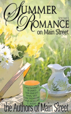 Summer Romance On Main Street: Volume 1