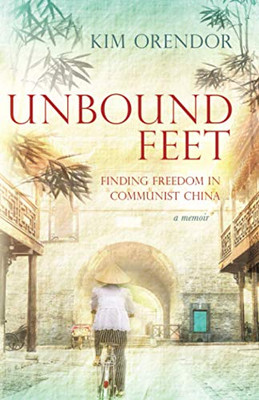 Unbound Feet: a memoir