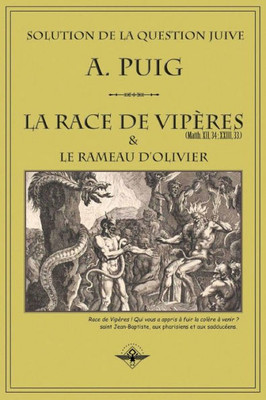 La Race De Vipères Et Le Rameau D'Olivier (French Edition)