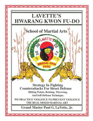 Lavette'S Hwarang Kwon Fu-Do