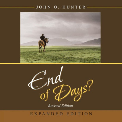 End Of Days?: Revised Edition