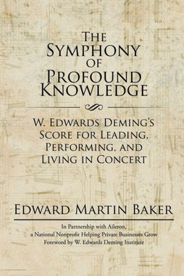 The Symphony Of Profound Knowledge