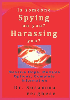 Is Someone Spying On You? Harassing You?
