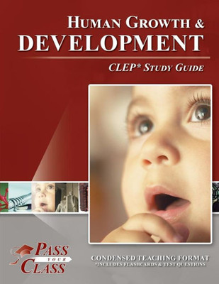 Human Growth And Development Clep Study Guide