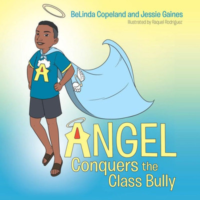 Angel Conquers The Class Bully