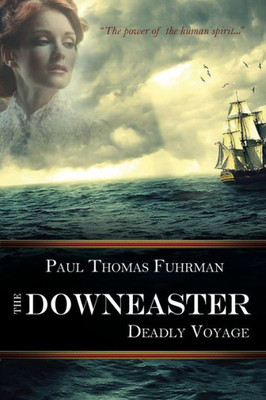 The Downeaster: Deadly Voyage
