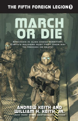 March Or Die (The Fifth Foreign Legion)