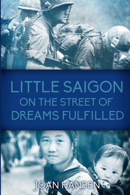 Little Saigon On The Street Of Dreams Fulfilled