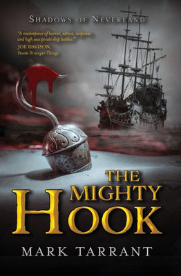 The Mighty Hook (Shadows Of Neverland)
