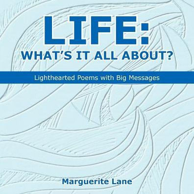 Life: WhatS It All About?