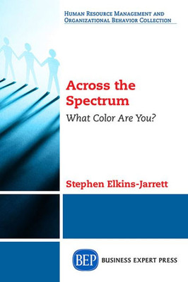 Across The Spectrum: What Color Are You?