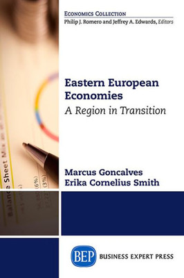 Eastern European Economies: A Region In Transition