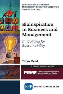 Bioinspiration In Business And Management: Innovating For Sustainability