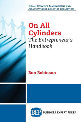 On All Cylinders: The Entrepreneur'S Handbook