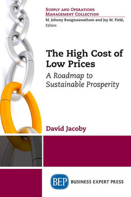 The High Cost Of Low Prices