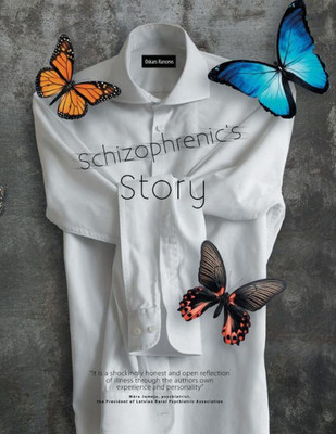 SchizophrenicS Story