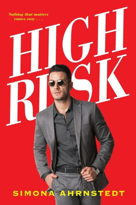 High Risk (High Stakes)