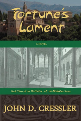 Fortune'S Lament (Anthems Of Al-Andalus)