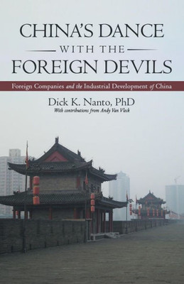 ChinaS Dance With The Foreign Devils