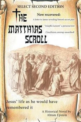 The Matthias Scroll- Select Second Edition