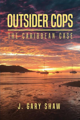 Outsider Cops: The Caribbean Case