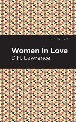 Women In Love (Mint Editions (Reading With Pride))