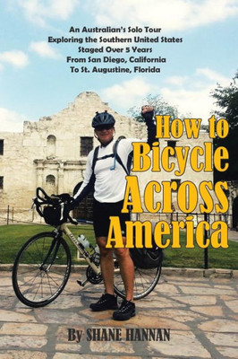 How To Bicycle Across America