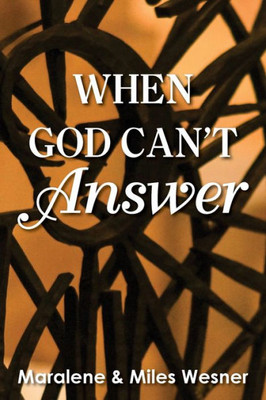 When God Can'T Answer