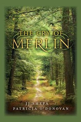 The Cry Of Merlin