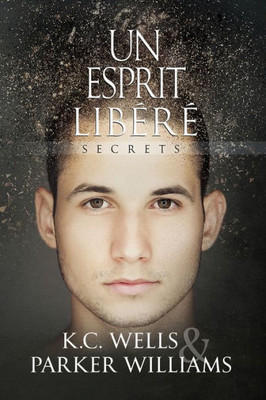 Un Esprit Libéré (1) (Secrets (Français)) (French Edition)