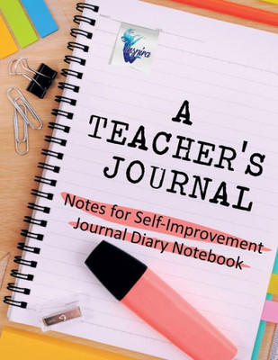 A Teacher'S Journal | Notes For Self-Improvement | Journal Diary Notebook