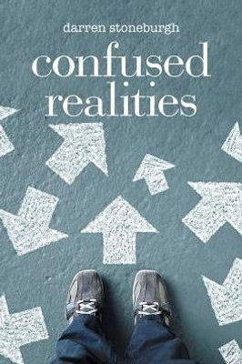 Confused Realities