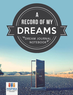 A Record Of My Dreams | Dream Journal Notebook