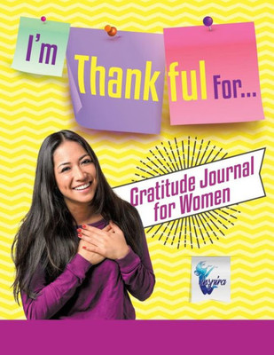 I'M Thankful For... | Gratitude Journal For Women