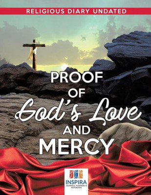 Proof Of God'S Love And Mercy | Religious Diary Undated
