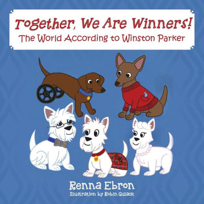 Together, We Are Winners!: The World According To Winston Parker