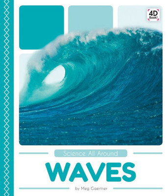 Waves (Science All Around)