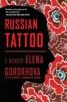 Russian Tattoo: A Memoir