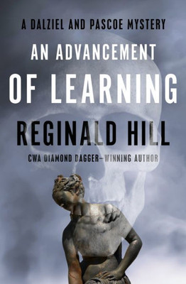 An Advancement Of Learning (The Dalziel And Pascoe Mysteries)