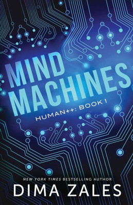 Mind Machines (Human++)