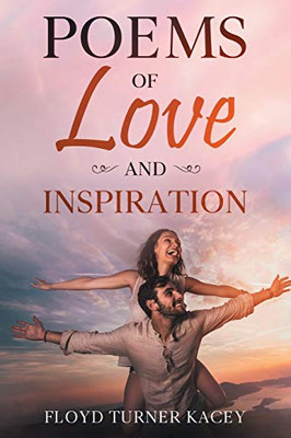 Poems of Love and Inspiration - Paperback