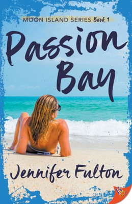 Passion Bay (Moon Island)