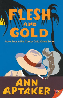 Flesh And Gold (Cantor Gold Crime)