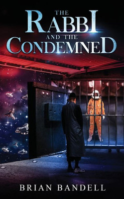 The Rabbi And The Condemned