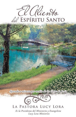 El Aliento Del Espíritu Santo (Spanish Edition)